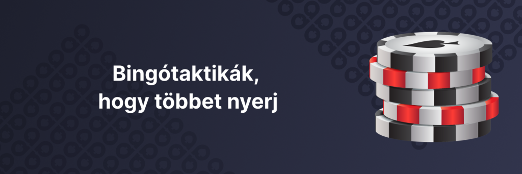 Bingótaktikák, hogy többet nyerj - bingo online